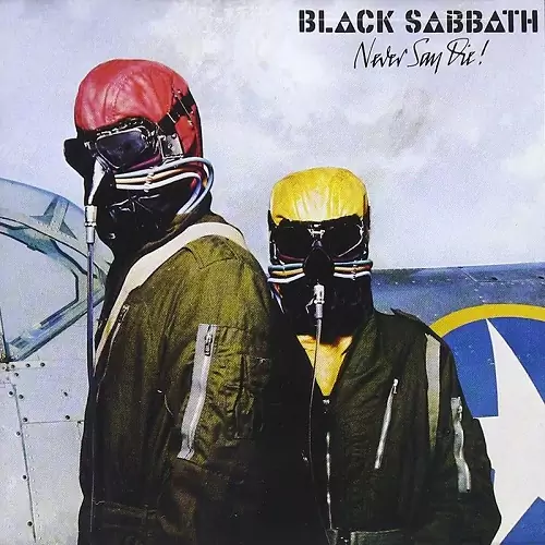 Black Sabbath Never Say Die! Lyrics Album