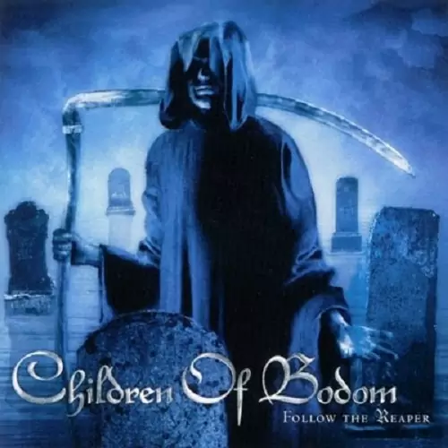 Children of Bodom Follow the Reaper Lyrics Album