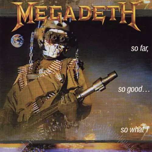 Megadeth So Far, So Good... So What! Lyrics Album