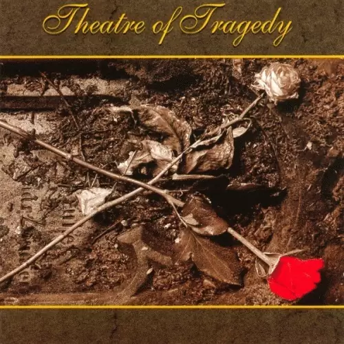 Theatre of Tragedy Theatre of Tragedy Album Lyrics Album