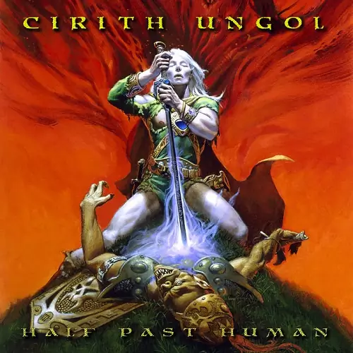 Cirith Ungol Half Past Human EP Lyrics Album