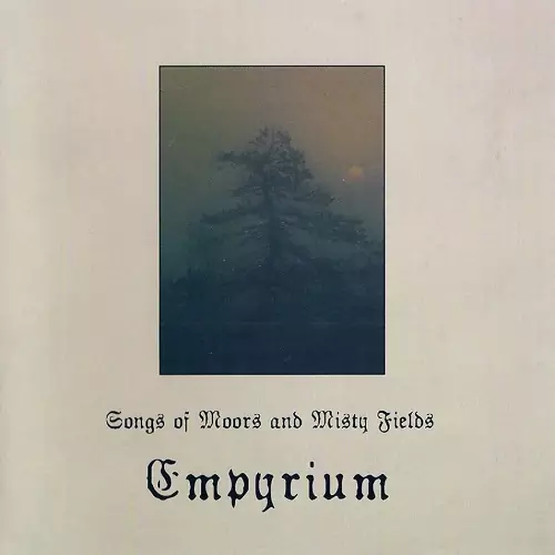 Empyrium Songs of Moors & Misty Fields Lyrics Album