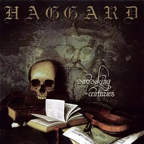 Haggard Awaking the Centuries Lyrics Album