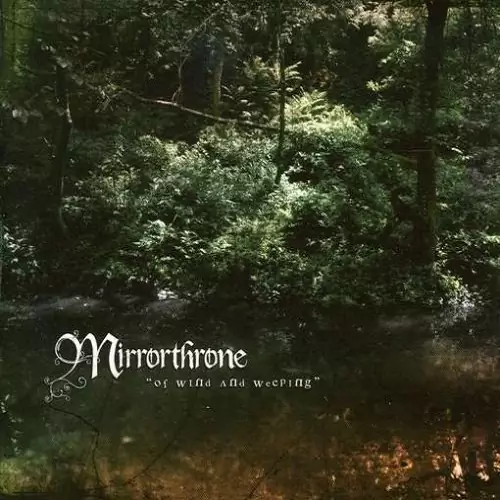 Mirrorthrone Of Wind and Weeping Lyrics Album
