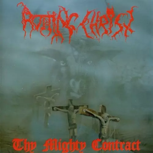 Rotting Christ Thy Mighty Contract Lyrics Album
