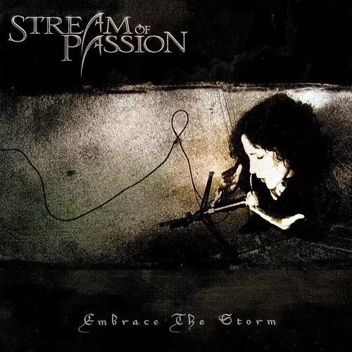 Stream of Passion Embrace the Storm Lyrics Album