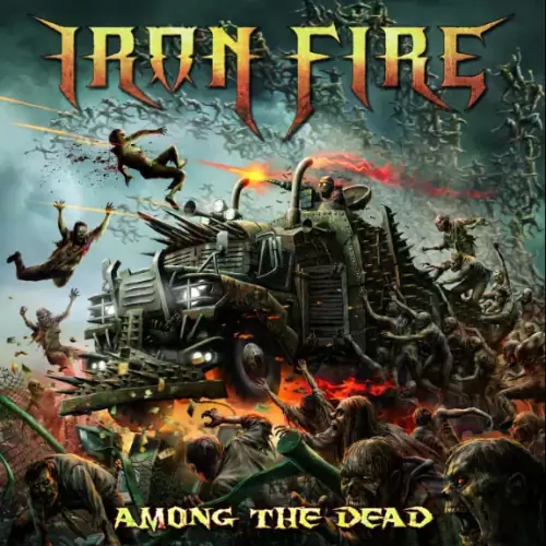 Iron Fire Among the Dead Lyrics Album