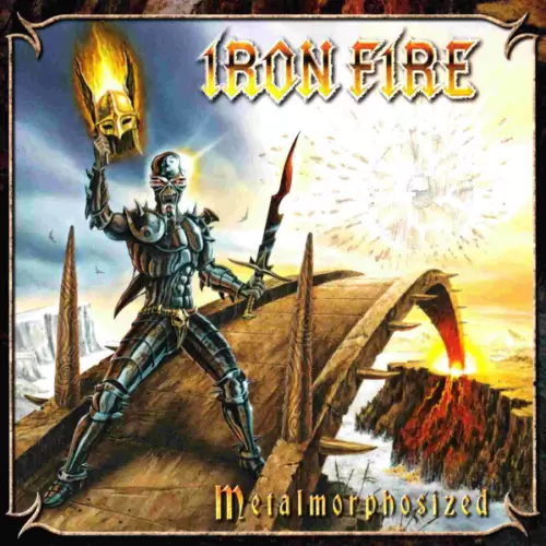Iron Fire Metalmorphosized Lyrics Album