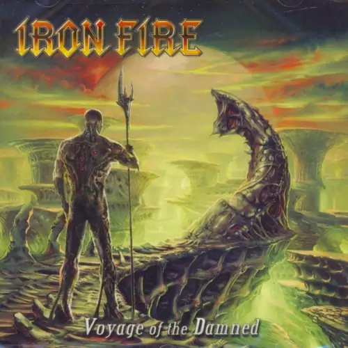 Iron Fire Voyage of the Damned Lyrics Album
