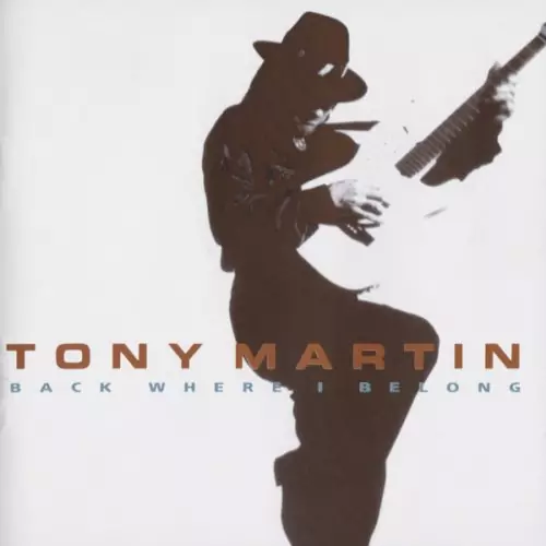 Tony Martin Back Where I Belong Lyrics Album