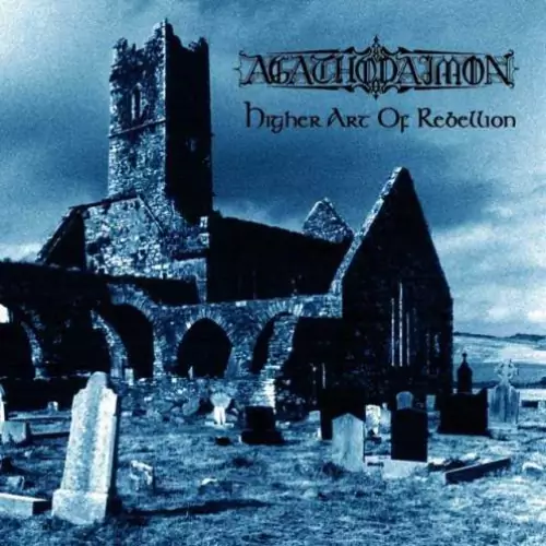 Agathodaimon Higher Art of Rebellion Lyrics Album