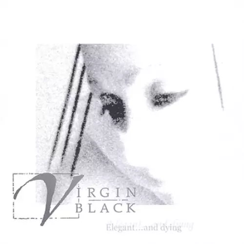 Virgin Black Elegant... and Dying Lyrics Album