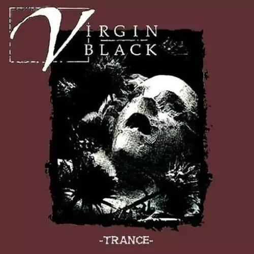 Virgin Black Trance EP Lyrics Album