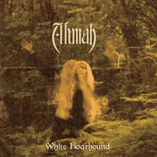 Alunah White Hoarhound Lyrics Album