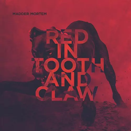 Madder Mortem Red in Tooth and Claw Lyrics Album