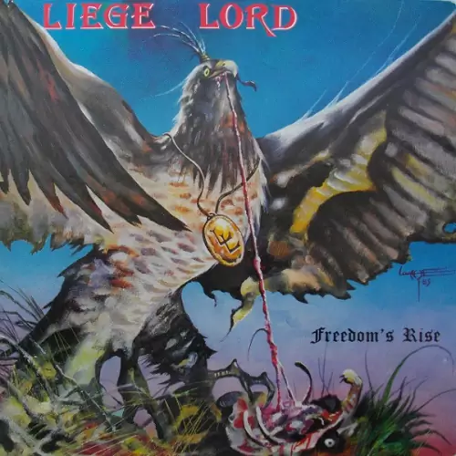 Liege Lord Freedom's Rise Lyrics Album
