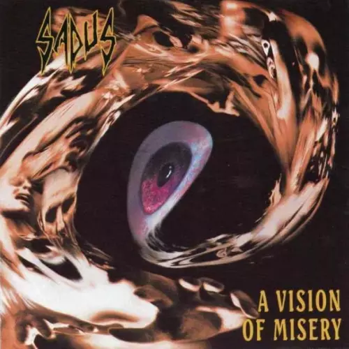 Sadus A Vision of Misery Lyrics Album