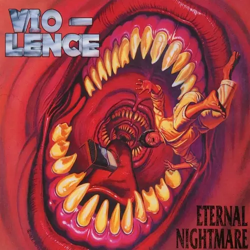 Vio-lence Eternal Nightmare Lyrics Album