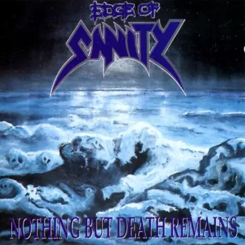 Edge of Sanity Nothing but Death Remains Lyrics Album