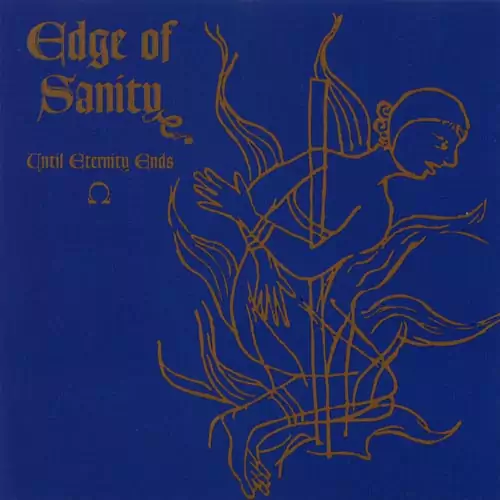 Edge of Sanity Until Eternity Ends EP Lyrics Album