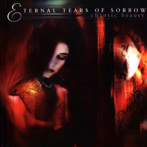 Eternal Tears of Sorrow Chaotic Beauty Lyrics Album