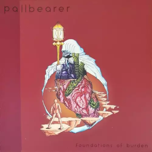 Pallbearer Foundations of Burden Lyrics Album
